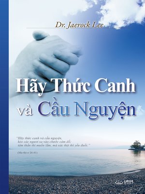 cover image of Hãy Thức Canh và Cầu Nguyện